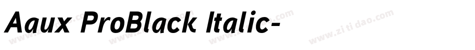 Aaux ProBlack Italic字体转换